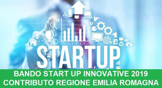 BANDO START UP INNOVATIVE 2019 – CONTRIBUTO REGIONE E.R.