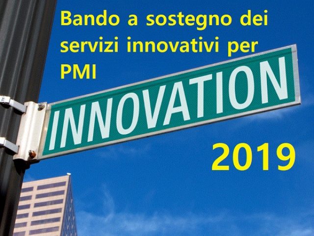 Bando a sostegno dei servizi innovativi PMI 2019