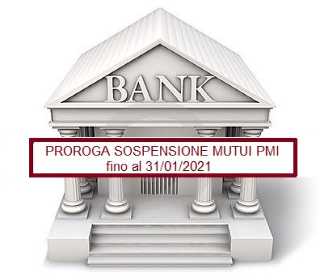 Moratoria mutui e finanziamenti PMI – Proroga fino al 31/01/2021