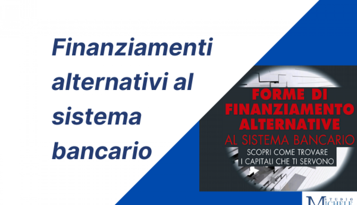 finanziamneti alternativi al sistema bancario