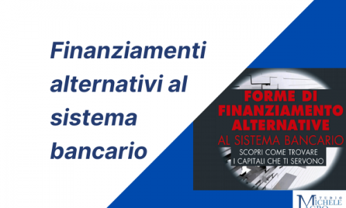 finanziamneti alternativi al sistema bancario