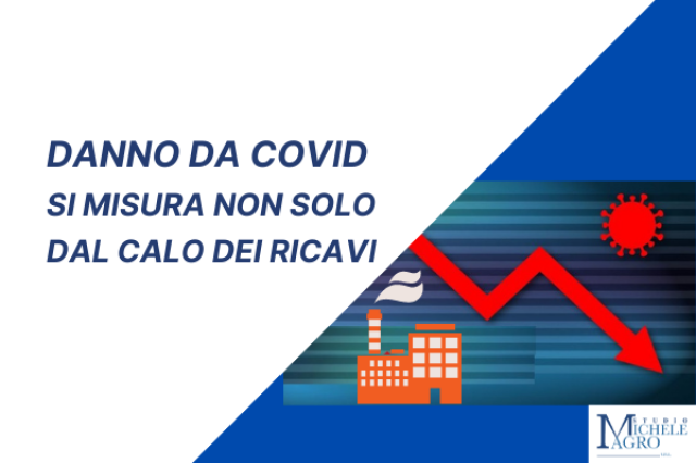 DANNO DA COVID – NON SOLO CALO DEI RICAVI