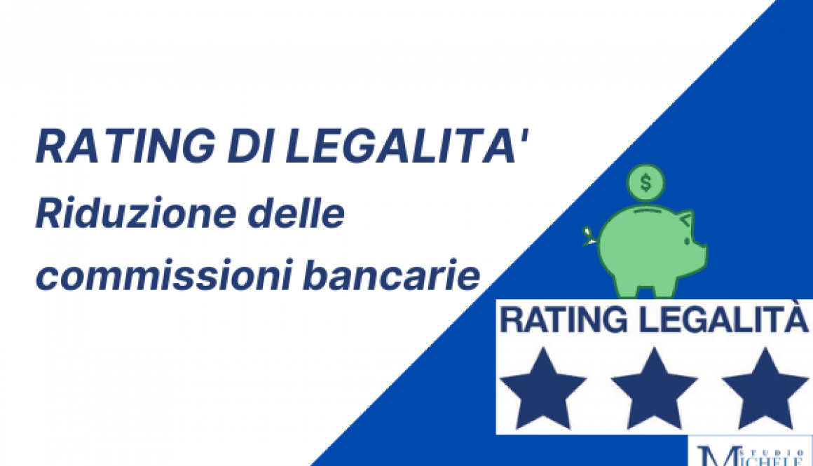 RATING di Legalità - riduzione delle commissioni bancarie